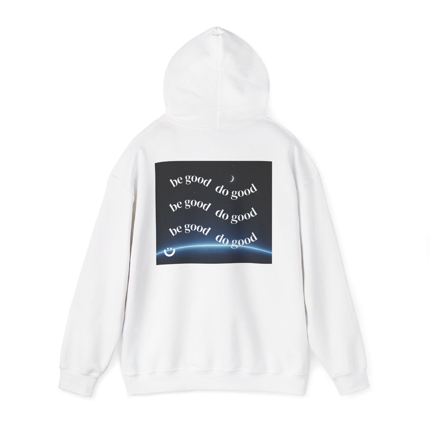be good do good hoodie | motivational text back print